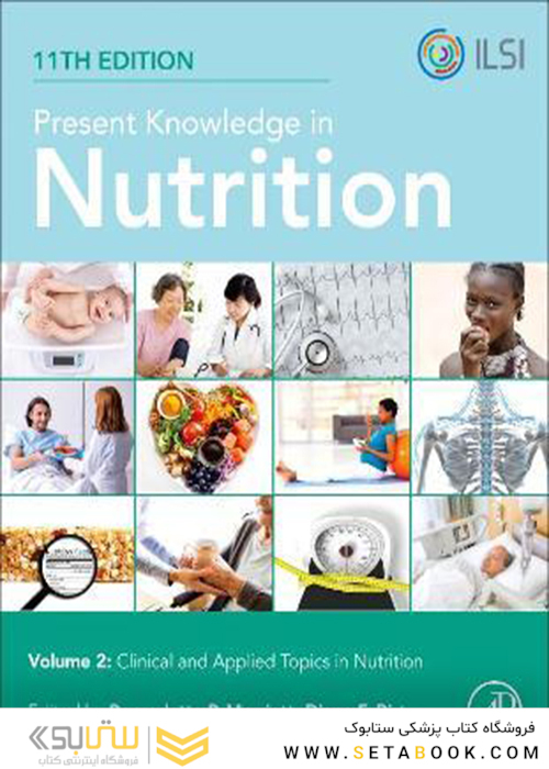 Present Knowledge in Nutrition: Clinical and Applied Topics in Nutrition 2020 VOLUME 2