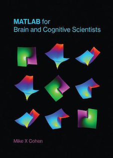 عکس MATLAB for Brain and Cognitive Scientists (The MIT Press) MATLAB for Brain and Cognitive Scientists (The MIT Press)2017