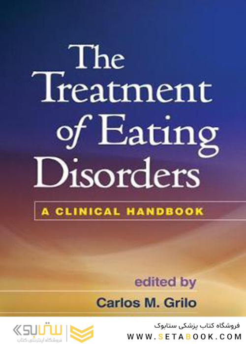 The Treatment of Eating Disorders: A Clinical Handbook2011درمان اختلالات خوردن: یک کتابچه بالینی