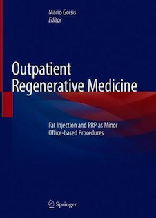 عکس Outpatient Regenerative Medicine: Fat Injection and PRP as Minor Office-based Procedures2019