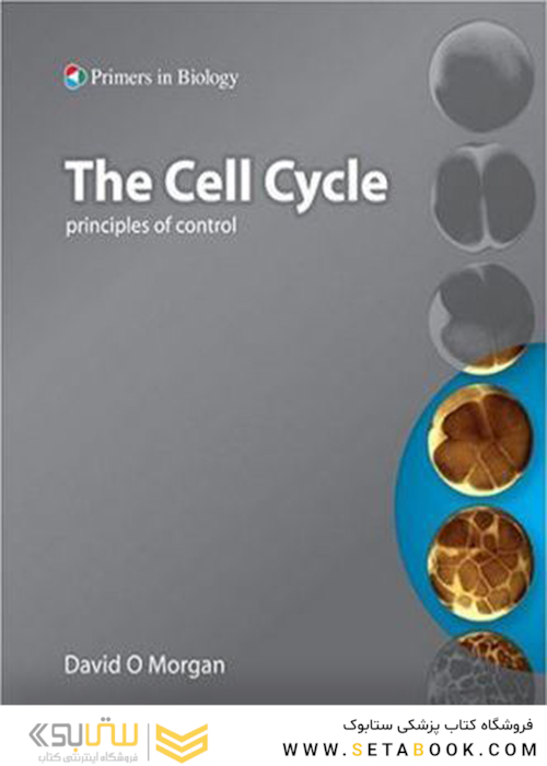 The Cell Cycle: Principles of Control (Primers in Biology) 2006