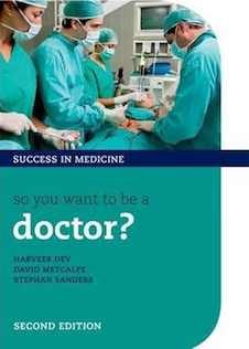 عکس So you want to be a doctor?: The ultimate guide to getting into medical school (Success In Medicine)