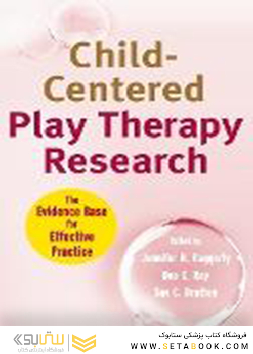 2010 Child-Centered Play Therapy Research