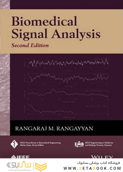 Biomedical Signal Analysis (IEEE Press Series on Biomedical Engineering Book 33)