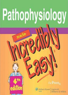 عکس Pathophysiology Made Incredibly Easy2011! پاتوفیزیولوژی فوق العاده آسان