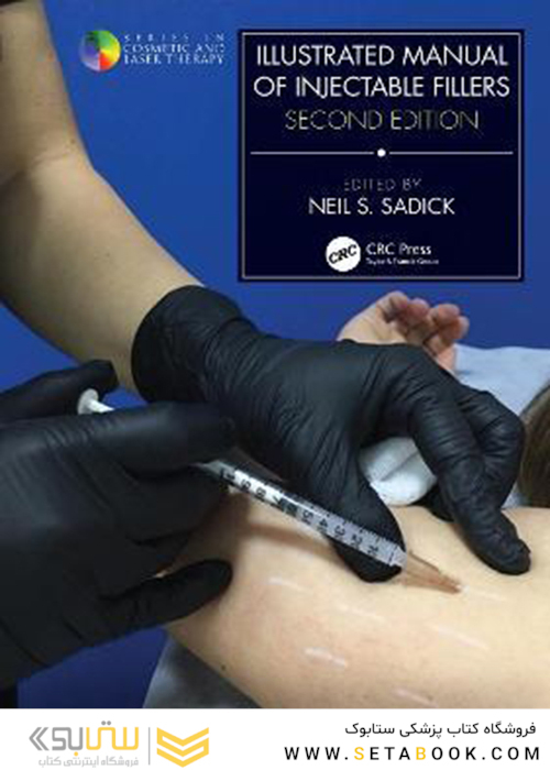 Illustrated Manual of Injectable Fillers (Series in Cosmetic and Laser Therapy)