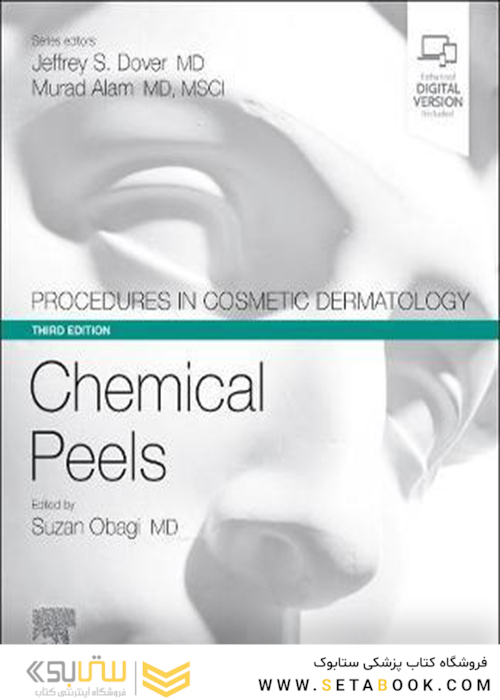 Procedures in Cosmetic Dermatology Series: Chemical Peels Procedures in Cosmetic Dermatology Series: Chemical Peels2020روش های زیبایی پوست: لایه برداری شیمیایی