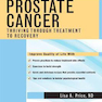 Prostate Cancer : Thriving Through Treatment to Recovery