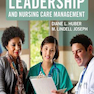 Leadership and Nursing Care Management 2021