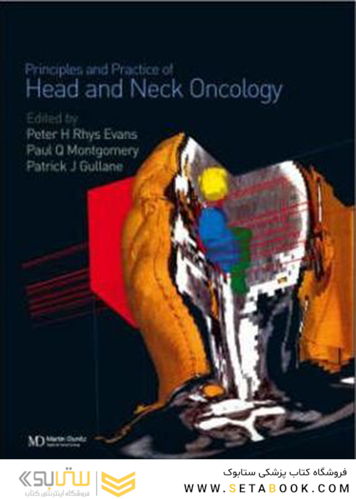 Principles and Practice of Head and Neck Oncology2003اصول و عملکرد انکولوژی سر و گردن