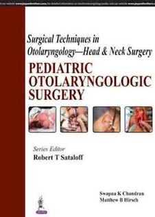 عکس Surgical Techniques in Otolaryngology - Head - Neck Surgery: Pediatric Otolaryngologic Surgery2014