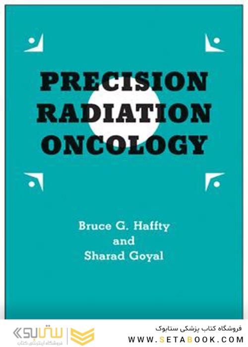 Precision Radiation Oncologyانکولوژی تشعشع دقیق