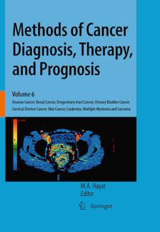 عکس Methods of Cancer Diagnosis, Therapy, and Prognosis : Ovarian Cancer, Renal Cancer, Urogenitary tract Cancer, Urinary Bladder Cancer, Cervical Uterine Cancer, Skin Cancer, Leukemia, Multiple Myeloma and Sarcoma2016