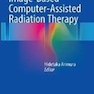 Image-Based Computer-Assisted Radiation Therapy2018