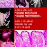 Color Atlas of Vascular Tumors and Vascular Malformations 1st Edicion 2007