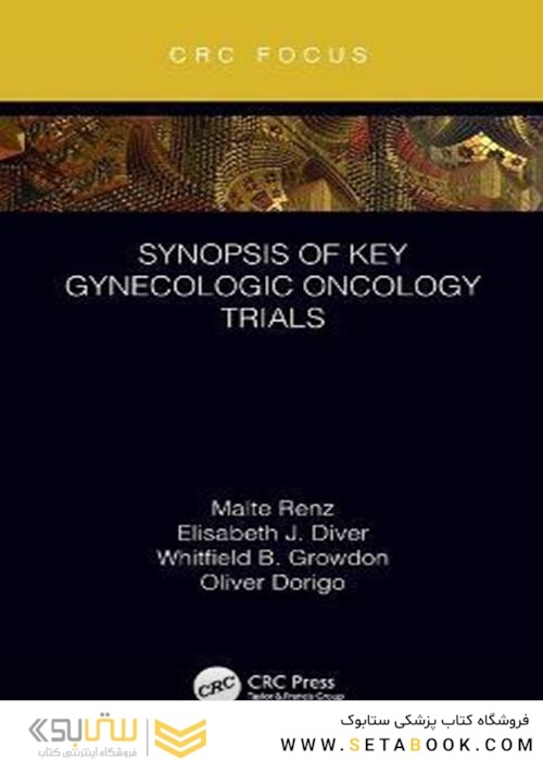 Synopsis of Key Gynecologic Oncology Trials