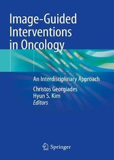 عکس Image-Guided Interventions in Oncology : An Interdisciplinary Approachمداخلات هدایت شده در تصویر در سرطان شناسی: رویکردی بین رشته ای