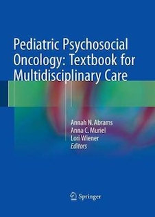 عکس Pediatric Psychosocial Oncology: Textbook for Multidisciplinary Care2016انکولوژی روانشناسی اجتماعی کودکان: کتاب درسی برای مراقبت های چند رشته ای