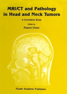 عکس MRI/CT and Pathology in Head and Neck Tumors : A Correlative Study آسیب شناسی در تومورهای سر و گردن
