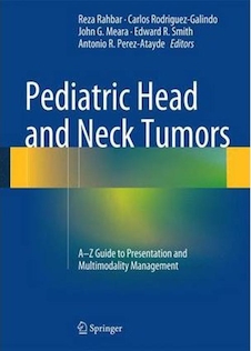 عکس Pediatric Head and Neck Tumors : A-Z Guide to Presentation and Multimodality Managementتومورهای سر و گردن کودکان