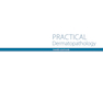 Practical Dermatopathology2021