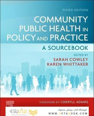Community Public Health in Policy and Practice : A Sourcebook