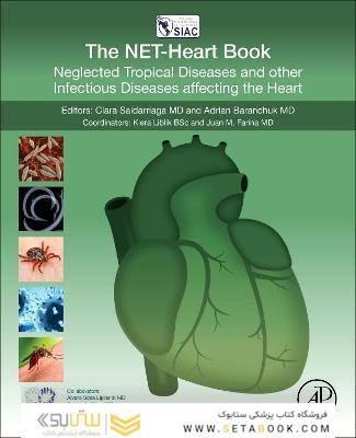T he NET-Heart Book : Neglected Tropical Diseases and other Infectious Diseases affecting the Heart2021