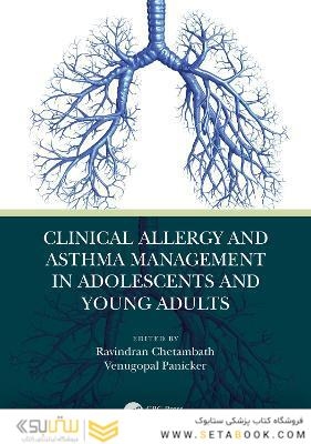 Clinical Allergy and Asthma Management in Adolescents and Young Adults2021