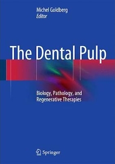 عکس The Dental Pulp : Biology, Pathology, and Regenerative Therapies
