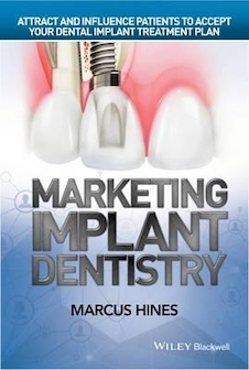 عکس Marketing Implant Dentistry : Attract and Influence Patients to Accept Your Dental Implant Treatment Plan