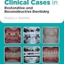 Clinical Cases in Restorative and Reconstructive Dentistry