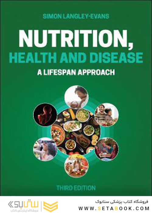 Nutrition, Health and Disease : A Lifespan Approach