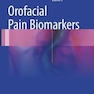 Orofacial Pain Biomarkers2018