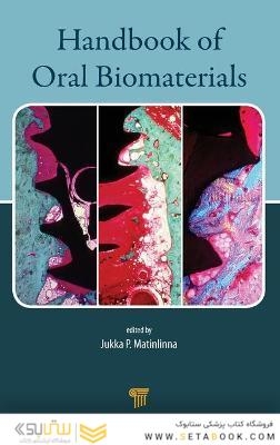 Handbook of Oral Biomaterials