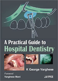 عکس A Practical Guide to Hospital Dentistry 1st Edition