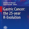 Gastric Cancer: the 25-year R-Evolution