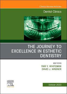 عکس The Journey To Excellence in Esthetic Dentistry, An Issue of Dental Clinics of North America: Volume 64-4