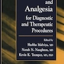 Sedation and Analgesia for Diagnostic and Therapeutic Procedures