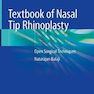 Textbook of Nasal Tip Rhinoplasty : Open Surgical Techniques