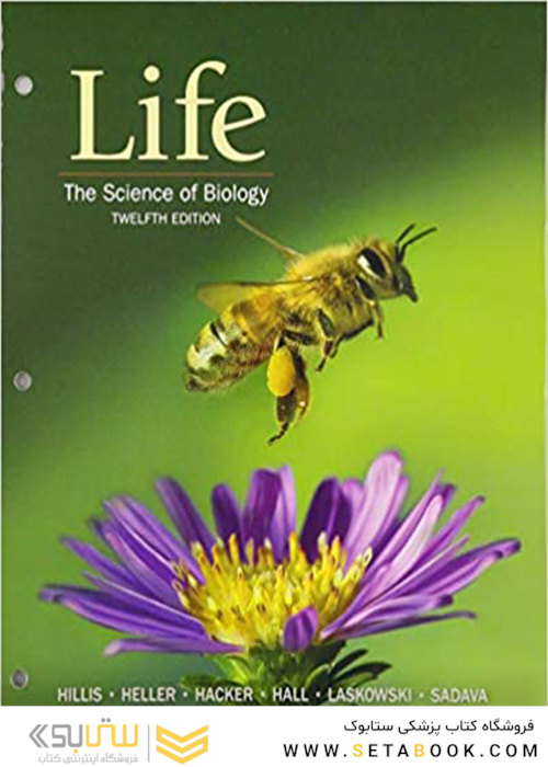 Life: The Science of Biology Twelfth Edition