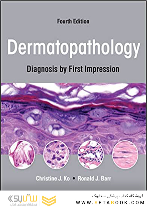 Dermatopathology: Diagnosis by First Impression 4th Edicion