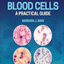 Blood Cells : A Practical Guide