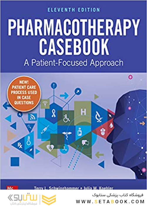 Pharmacotherapy Casebook: A Patient-Focused Approach, Eleventh Edition 11th Edición