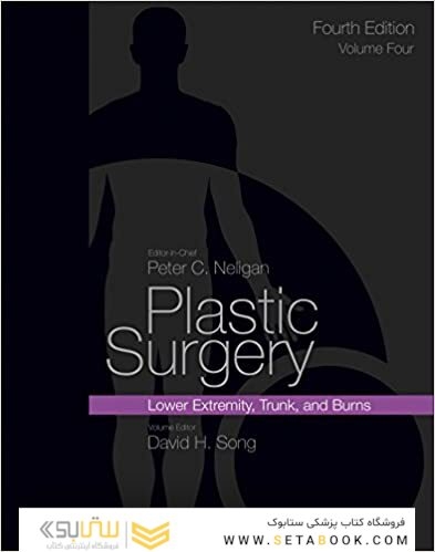 Plastic Surgery : Volume 4: Trunk and Lower Extremity 4th Edicion 2018
