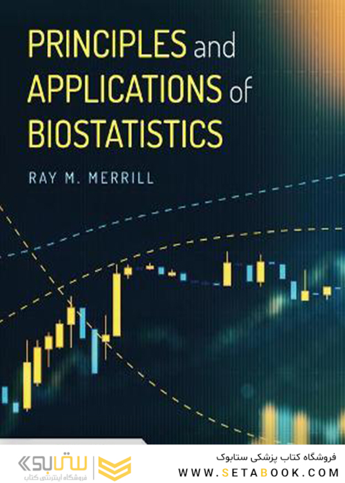 Principles and Applications of Biostatistics