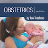 Obstetrics by Ten Teachers