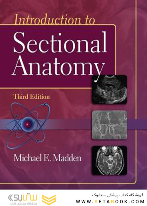 Introduction to Sectional Anatomy Third Edición