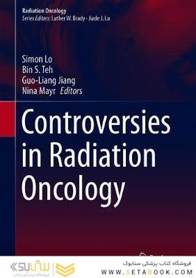 Controversies in Radiation Oncology 1st ed
