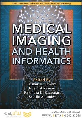 Medical Imaging and Health Informatics (Next Generation Computing and Communication Engineering) 1st Edición