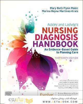 Ackley and Ladwig’s Nursing Diagnosis Handbook: An Evidence-Based Guide to Planning Care 13th Edición